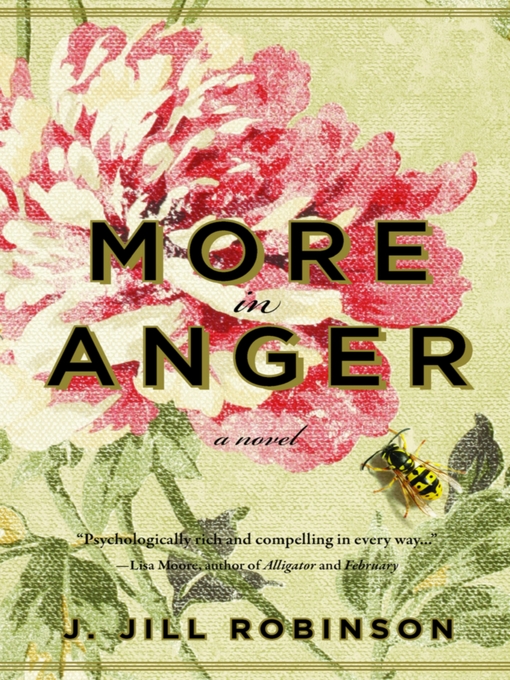 Title details for More in Anger by J. Jill Robinson - Available